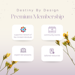 Destiny By Design Inner Circle Premium Membership