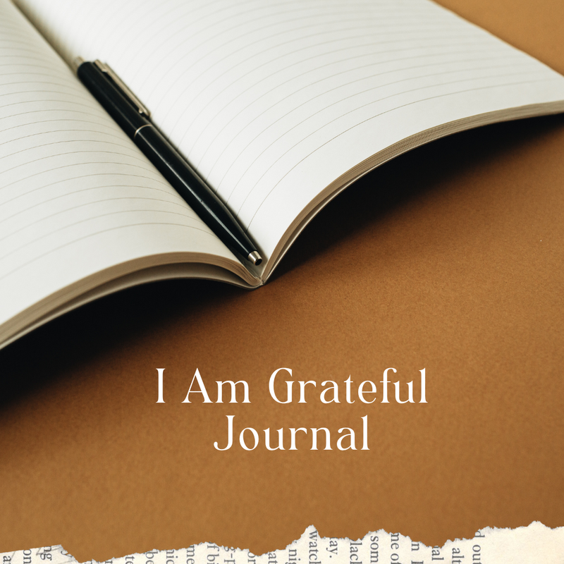 I Am Grateful Journal